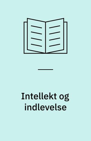 Intellekt og indlevelse : om et nyt grundlag for tværfaglighed i projektarbejde