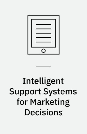 Intelligent Support Systems for Marketing Decisions