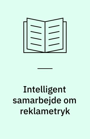 Intelligent samarbejde om reklametryk