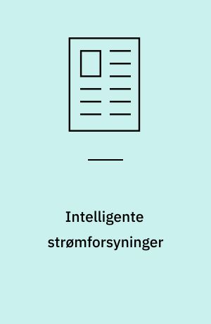 Intelligente strømforsyninger : mico fra Murrelektronik betyder høj driftssikkerhed og sikker undgåelse af udfald