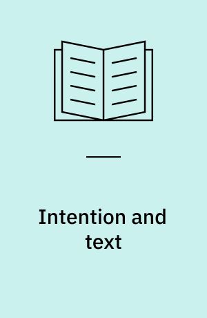 Intention and text : towards an intentionality of literary form