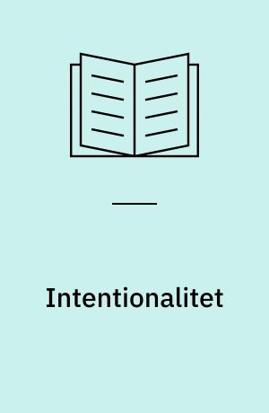 Intentionalitet : om litterær analyse på fænomenologisk grundlag