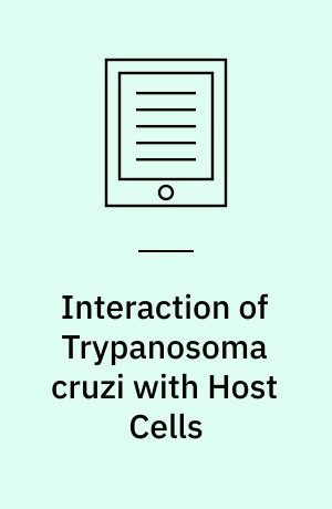 Interaction of Trypanosoma cruzi with Host Cells