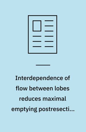 Interdependence of flow between lobes reduces maximal emptying postresection in dogs