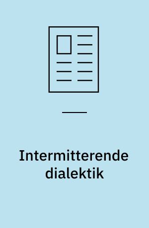Intermitterende dialektik : filosofi og fantasi hos Adorno og Kierkegaard