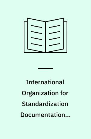 International Organization for Standardization Documentation - bibliographical references - essential and supplementary elements