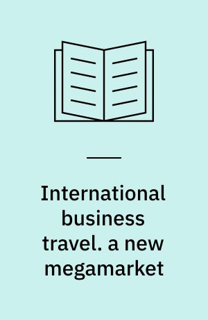 International business travel. a new megamarket