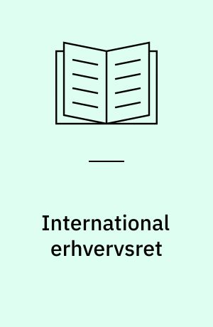 International erhvervsret : privat- og procesret