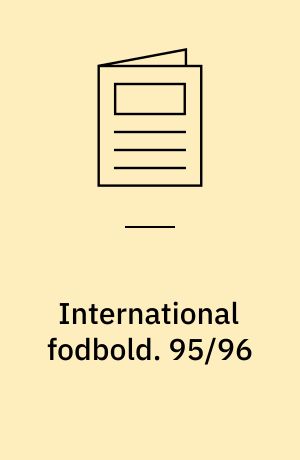 International fodbold. 95/96