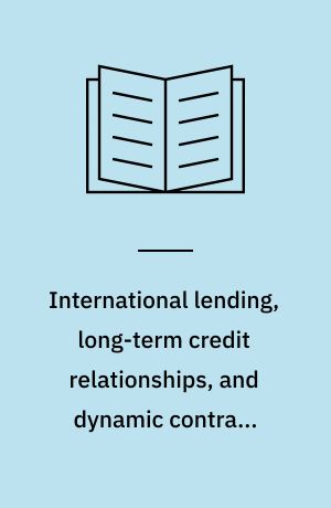 International lending, long-term credit relationships, and dynamic contract theory