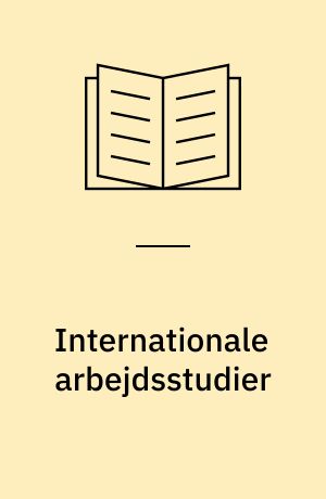 Internationale arbejdsstudier : en introduktion