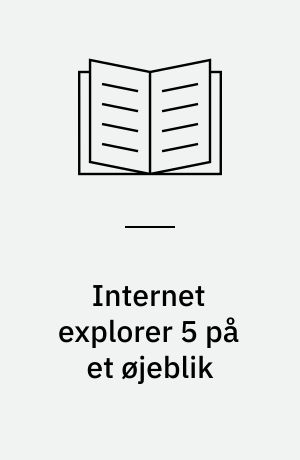 Internet explorer 5 på et øjeblik : Microsoft