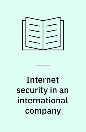 Internet security in an international company