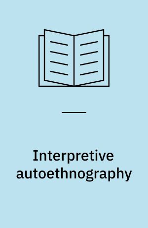 Interpretive autoethnography