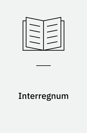 Interregnum : Thriller