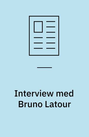 Interview med Bruno Latour