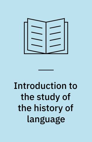 Introduction to the study of the history of language