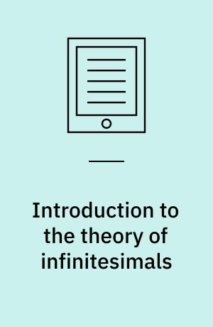 Introduction to the theory of infinitesimals
