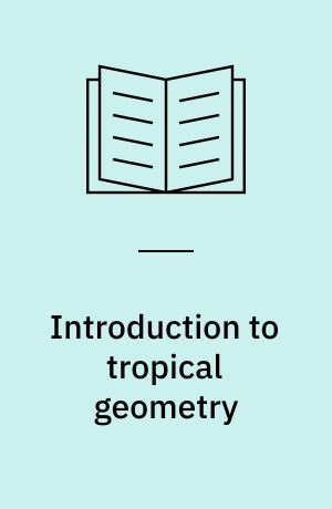 Introduction to tropical geometry