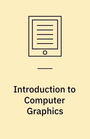 Introduction to Computer Graphics : Using Java 2D and 3D