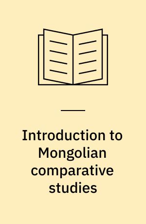 Introduction to Mongolian comparative studies