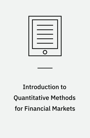 Introduction to Quantitative Methods for Financial Markets