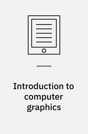 Introduction to computer graphics : using Java 2D and 3D