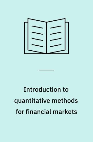 Introduction to quantitative methods for financial markets