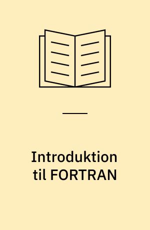 Introduktion til FORTRAN