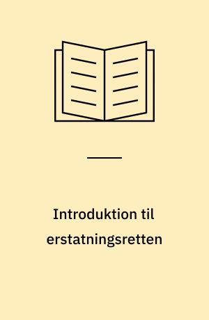 Introduktion til erstatningsretten