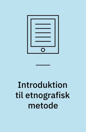 Introduktion til etnografisk metode