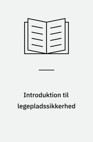 Introduktion til legepladssikkerhed
