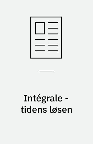 Intégrale - tidens løsen : om fuldstændige udgivelser