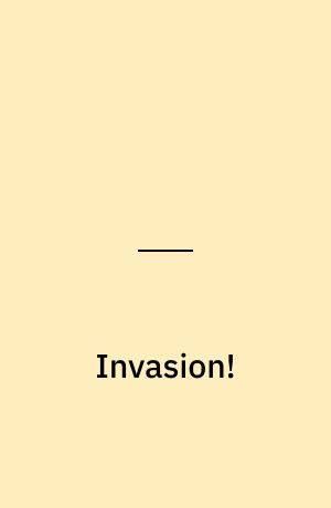 Invasion!