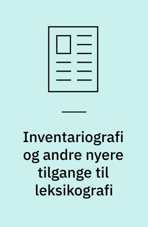 Inventariografi og andre nyere tilgange til leksikografi