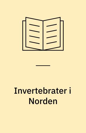 Invertebrater i Norden : bestemmelseslitteratur til bruk ved naturovervåkning