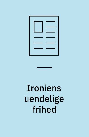 Ironiens uendelige frihed : ironi i "En dansk students eventyr"