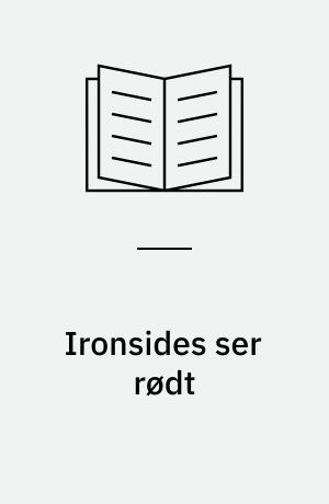 Ironsides ser rødt