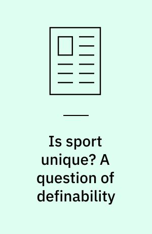 Is sport unique? A question of definability