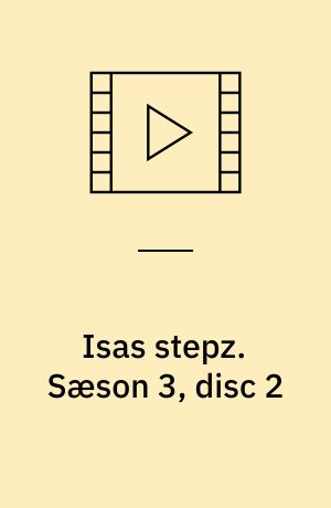 Isas stepz. Sæson 3, disc 2 (Stor skrift)