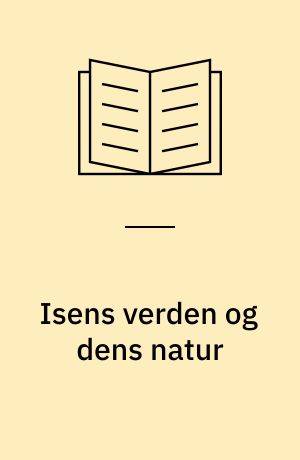 Isens verden og dens natur