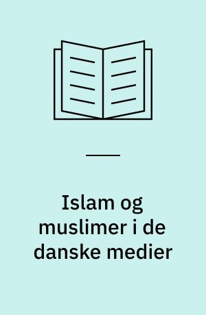 Islam og muslimer i de danske medier