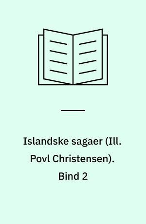Islandske sagaer. Bind 2
