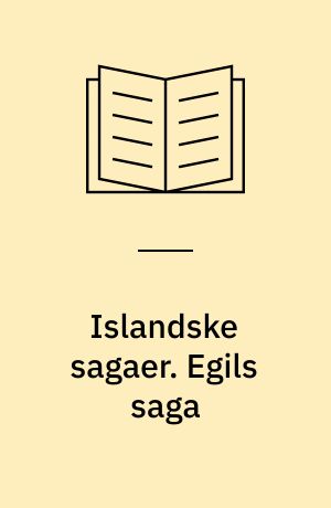 Islandske sagaer. Egils saga