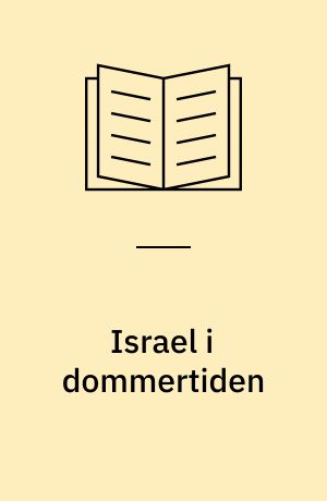 Israel i dommertiden : en oversigt over diskussionen om Martin Noths "Das System der zwölf Stämme Israels"