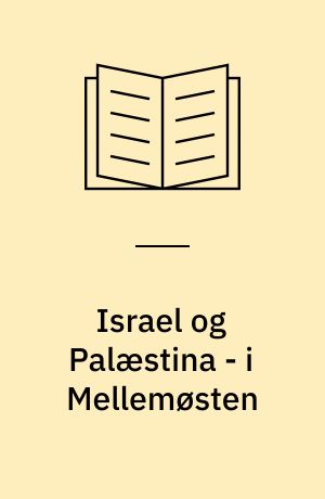 Israel og Palæstina - i Mellemøsten