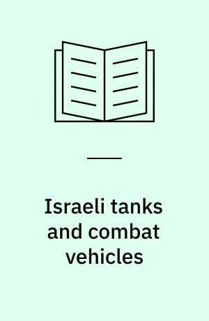 Israeli tanks and combat vehicles