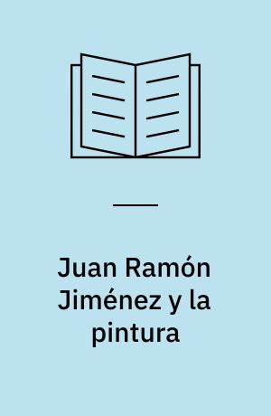Juan Ramón Jiménez y la pintura