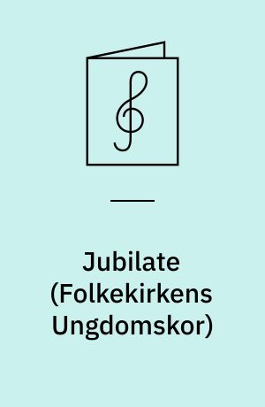 Jubilate : korbog 1978 : for 3-4-stemmigt blandet kor