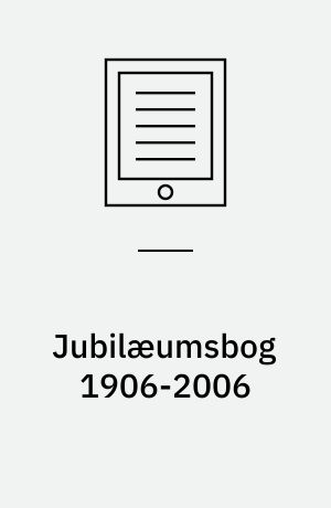 Jubilæumsbog 1906-2006